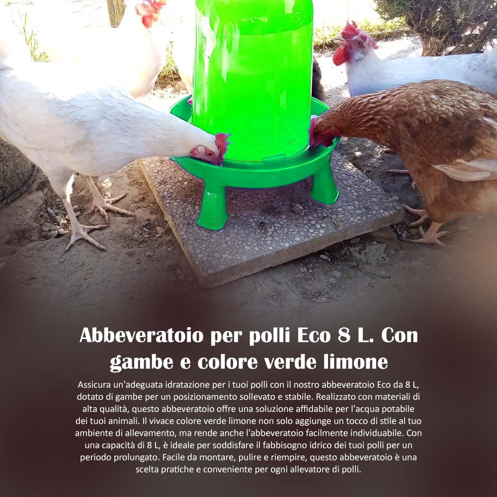 Abbeveratoio per polli Eco 8 L. Con gambe e colore verde limone